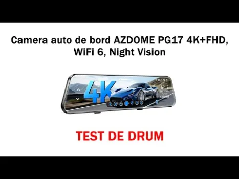 Preview image for the video "Test de drum camera auto de bord AZDOME PG17 4K+FHD".